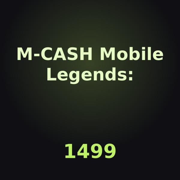 Пополнение Mobile Legends: Adventure: 1499 M-CASH по ID