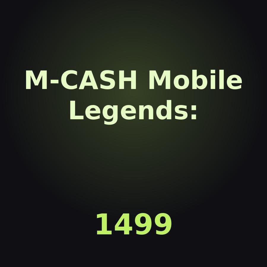 Пополнение Mobile Legends: Adventure: 1499 M-CASH по ID