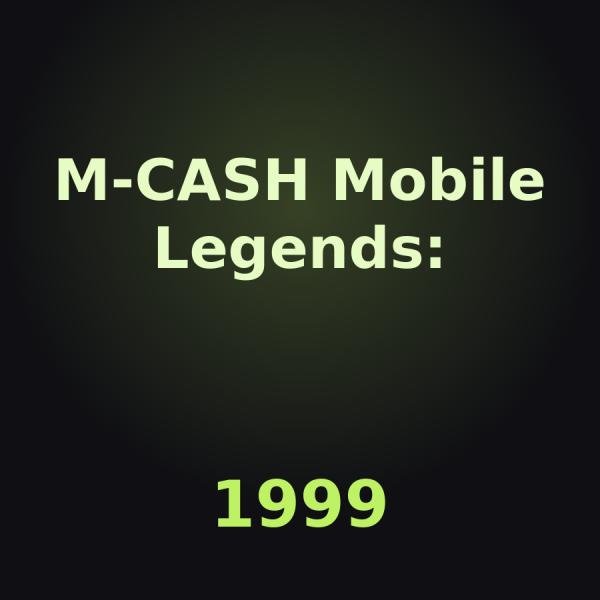 Пополнение Mobile Legends: Adventure: 1999 M-CASH по ID
