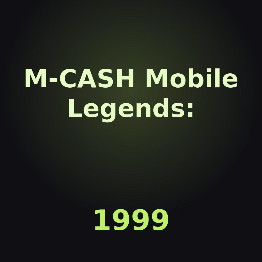 Пополнение Mobile Legends: Adventure: 1999 M-CASH по ID
