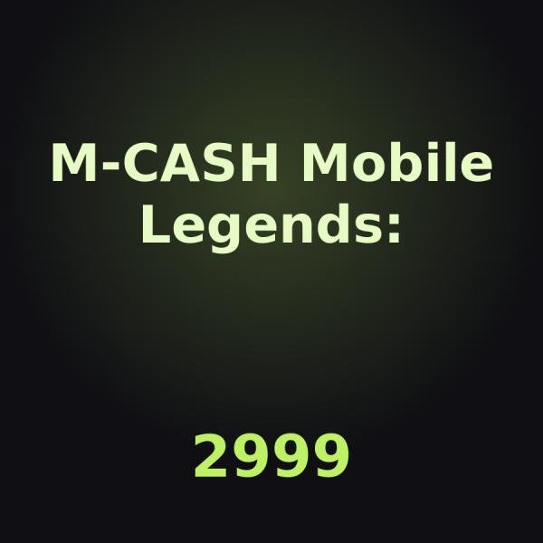Пополнение Mobile Legends: Adventure: 2999 M-CASH по ID