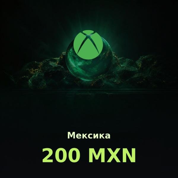 Купить подарочную карту Xbox 200 MXN для аккаунта в регионе Мексика