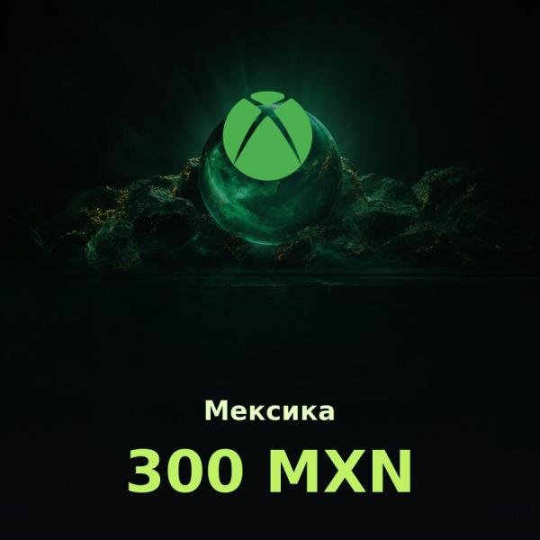 Купить подарочную карту Xbox 300 MXN для аккаунта в регионе Мексика