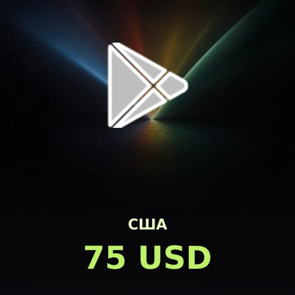 Подарочная карта Google Play 75 USD (США)