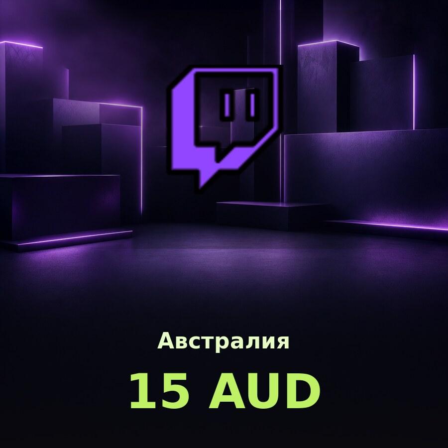 Подарочная карта Twitch 15 AUD (Австралия)