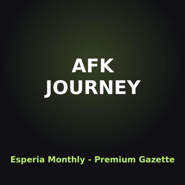 AFK Journey: Esperia Monthly - Premium Gazette по ID